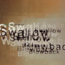 Swallow: Blowback