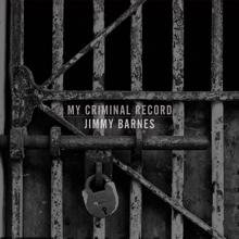 Jimmy Barnes: My Criminal Record (Deluxe Edition)