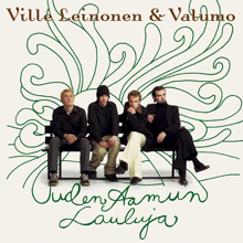 Ville Leinonen & Valumo: Uuden Aamun Lauluja