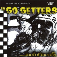 The Go Getters: Motormouth