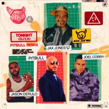 Jax Jones: Tonight (D.I.Y.A) (Pitbull Remix) (Tonight (D.I.Y.A)Pitbull Remix)