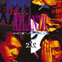 Atlantic Starr: If You Knew What's Good for You