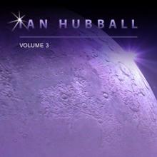 Ian Hubball: Ian Hubball, Vol. 3