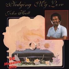 John Holt: Pledging My Love