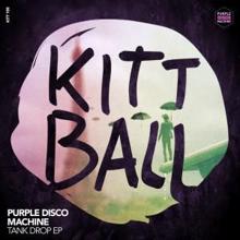 Purple Disco Machine: Tank Drop EP