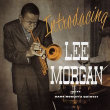 Lee Morgan: Introducing Lee Morgan