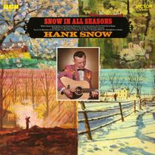 Hank Snow: Snow In All Seasons