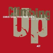 Chris Gall feat. Enik: Climbing Up