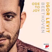 Igor Levit: Ode to Joy (from Beethoven's Symphony No. 9, Op.125)