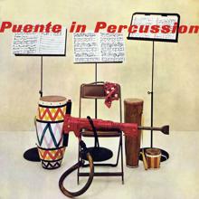 Tito Puente: Puente In Percussion