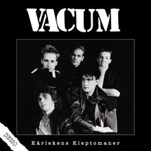 Vacum: Kärlekens kleptomaner (Demo)