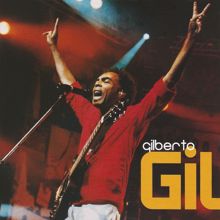 Gilberto Gil: Could You Be Loved (Ao vivo)