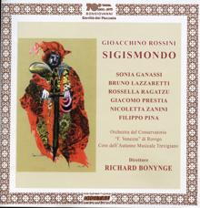 Richard Bonynge: Sigismondo: Act I Scene 11: Un segreto e il mio tormento (Sigismondo, Aldimira) - Scene 12: Il re dov'e? (Ladislao, Zenovito)