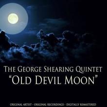 The George Shearing Quintet: Watch Your Step (Remastered)