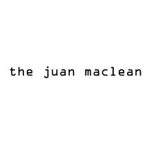 The Juan Maclean: Tito's Way