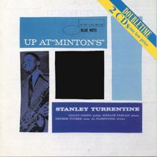 Stanley Turrentine: Up At Minton's