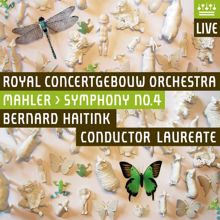 Royal Concertgebouw Orchestra: Mahler: Symphony No. 4 (Live)