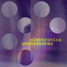 Valeriy Antonyuk: Electronica Underscores