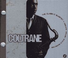 John Coltrane Quartet: Up 'Gainst The Wall