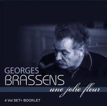 Georges Brassens: Une jolie fleur