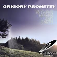 Grigory Prometey: Between Heaven And Earth