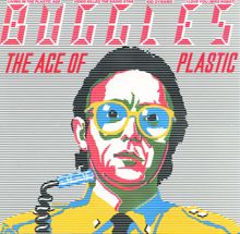 The Buggles: The Plastic Age