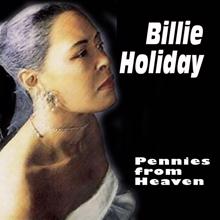 Billie Holiday: Pennies from Heaven