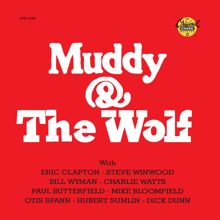 Muddy Waters: Muddy & The Wolf