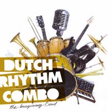 Dutch Rhythm Combo: The Imaginary Band