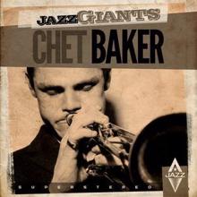 Chet Baker: Jazz Giants