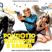 Stelvio Cipriani: Poliziotto solitudine e rabbia (Original Motion Picture Soundtrack)