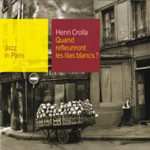 Henri Crolla: Quand Refleuriront Les Lilas Blancs (Instrumental) (Quand Refleuriront Les Lilas Blancs)