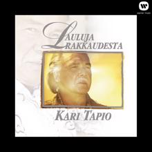 Kari Tapio: Lauluja rakkaudesta