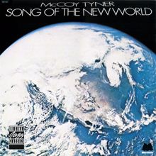McCoy Tyner: Song Of The New World