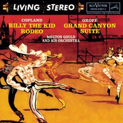Morton Gould and His Orchestra: Copland: Billy The Kid; Grofé: Grand Canyon Suite