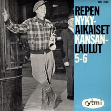 Reino Helismaa: Repen nykyaikaiset kansanlaulut 5-6