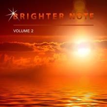 Brighter Note: Brighter Note, Vol. 2