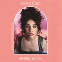 Alessia Cara: Sweet Dream