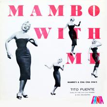 Tito Puente And His Orchestra: Mambo With Me