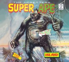 The Upsetters: Super Ape (Album Version) (Super Ape)
