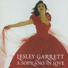 Lesley Garrett: Wishing You Were Somehow Here Again (Phantom Of The Opera)