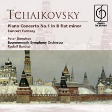 Peter Donohoe: Tchaikovsky: Piano Concerto No. 1 & Concert Fantasy