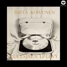 Brita Koivunen: Kultainen LP-Levy