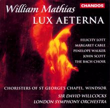 David Willcocks: Mathias: Lux aeterna