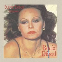 Rocío Dúrcal: Super Exitos Vol. 1