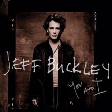 Jeff Buckley: I Know It's Over