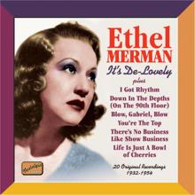 Ethel Merman: Merman, Ethel: It's De-Lovely (1932-54)