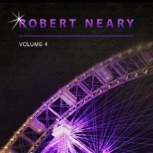 Robert Neary: Robert Neary, Vol. 4