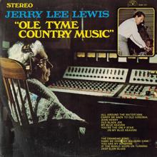 Jerry Lee Lewis: Old Tyme Country Music