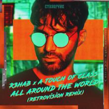 R3HAB: All Around The World (La La La) (RetroVision Remix) (All Around The World (La La La))